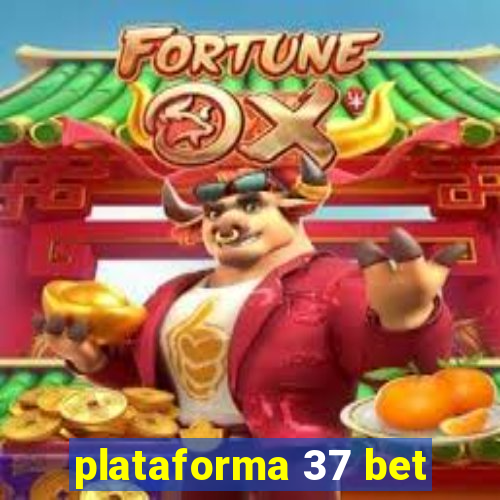 plataforma 37 bet